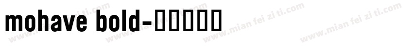mohave bold字体转换